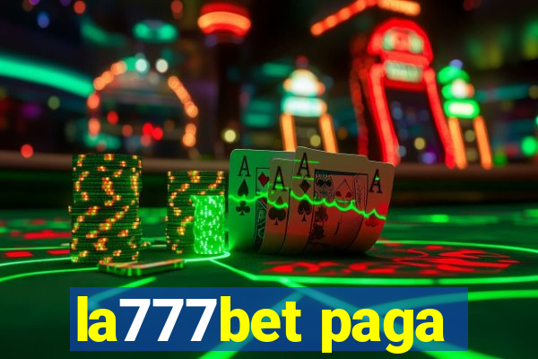 la777bet paga